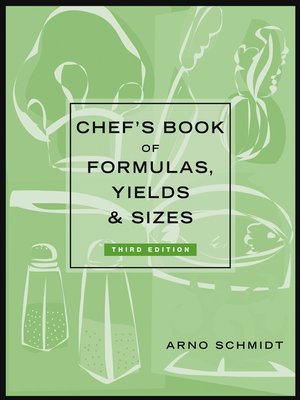cover image of Chef's Book of Formulas, Yields, and Sizes